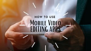 an image of a person holding a phone with a text in a middle 'How to use mobile editing apps. A nextframe guide.