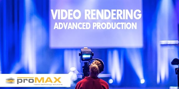 advanced-video-rendring-production
