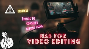 two women in a video recording with front text of critical things to consider before using nas for video editing